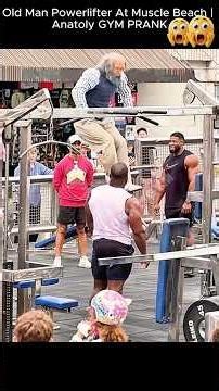 Old Man Powerlifter At Muscle Beach | Anatoly GYM PRANK Episode 01 #funny #funnyvideo