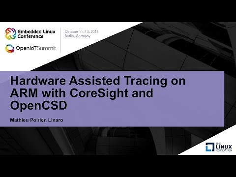Hardware Assisted Tracing on ARM with CoreSight and OpenCSD