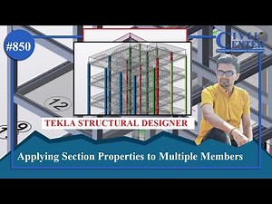 Tekla Structural Designer Tutorial || Copying Properties and Applying to Multiple Members