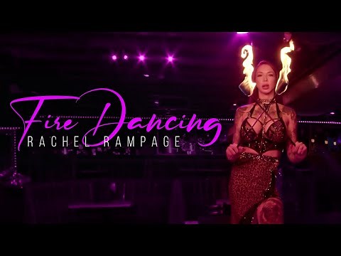 Exotic Fire Dancer ft. Rachel Rampage