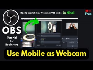 How to Use Mobile as Webcam in OBS Studio | Android & iPhone Setup (WiFi/USB)