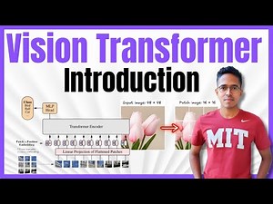 Introduction to Vision Transformer (ViT) | An image is worth 16x16 words | Computer Vision Series