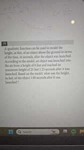 78A quadratic function can be used to model the height, in fee... | Filo