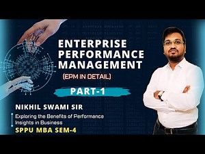 Enterprise Performance Management (EPM) | PART -1 | MBA SEM 4 | Marathi | Nikhil Swami Sir