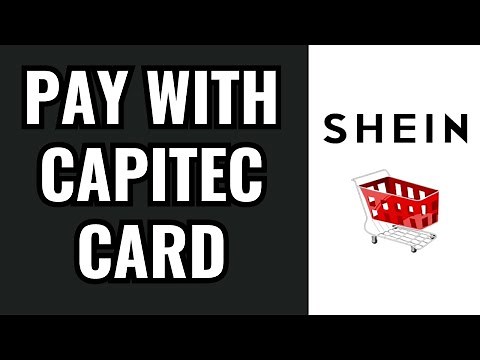 How To Pay Shein Using Capitec Card (2025)