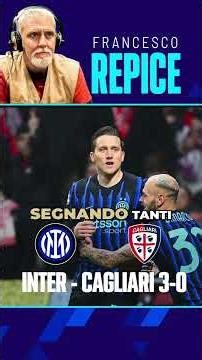 Inter-Cagliari 3-0: Zielinski's extraordinary goal sends Francesco Repice into a frenzy during hi...