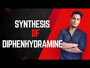 Synthesis of Diphenhydramine Hydrochloride