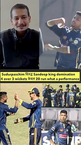 Sudurpaschim बिरुद्ध Sandeep king domination 4 over 3 wickets केबल 20 run what a performance