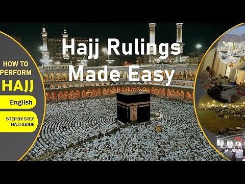 The Five-day Hajj | Full Hajj Video Guide | Step by Step Complete Hajj Guide in English Part 2