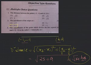Objective Type Questions Multiple Choice Questions 1. The dista... | Filo