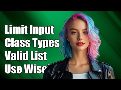 Use list of class types (or similar concept) to limit valid input