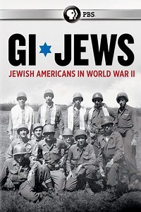 GI Jews: Jewish Americans in World War II (2018) - AZ Movies