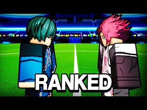 RANKED MODE is interesting.. | Blue Lock Rivals