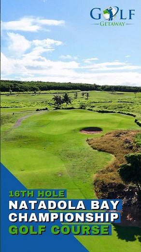 Natadola Bay Championship Golf Course - Sixteenth Hole