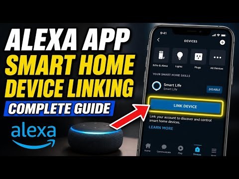 How to setup Amazon Alexa app smart home device linking - Complete Guide