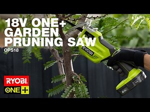 RYOBI: 18V ONE+ Pruning Saw (OPS18) in action