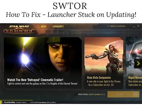 SWTOR Launcher Stuck on Update How To Fix!