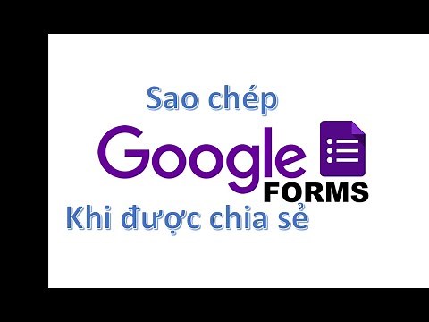 Cách sao chép Google forms được chia sẻ từ người khác