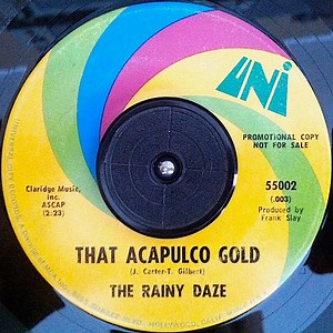 The Rainy Daze - That Acapulco Gold