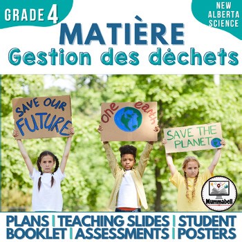 MATTER Grade 4 Alberta New Science Curriculum FRENCH