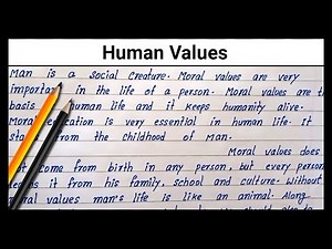 Write English essay on Human Values | How to write essay on Human Values | Easy English paragraph