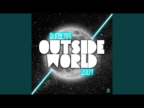 Outside World 2009 (Megastylez Edit)