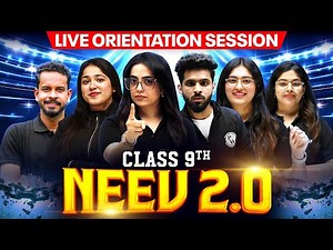 LIVE ORIENTATION SESSION 💥 NEEV 2.0 For Class 9th I Physics Wallah