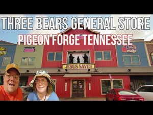 Three Bears General Store Complete Walkthrough Pigeon Forge Tennessee 2022 What's New Lunch