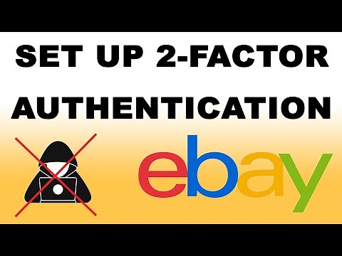 How to Set Up 2-Factor Authentication on eBay | How to Secure eBay Store
