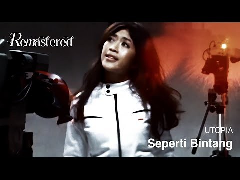 Utopia - Seperti Bintang | Official 4K Remastered Video