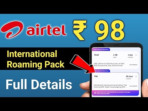 Airtel ₹98 International Roaming Pack Full Details 🔥 | Cheapest SMS & Call Plan for Abroad 2025