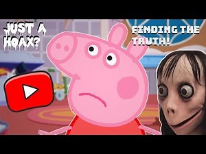 The TRUTH about creepy Peppa Pig videos (The momo challenge)