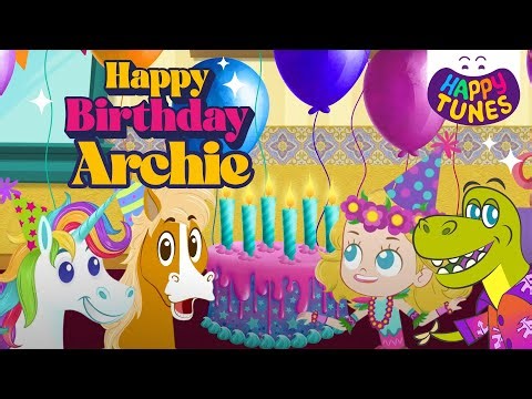 Happy Birthday Archie, Kids Song - Happy Tunes