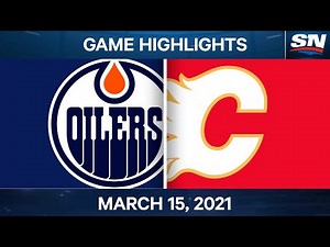 NHL Game Highlights | Oilers vs. Flames – Mar. 15, 2021