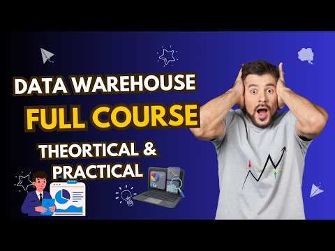 Data Warehouse Full Course for Beginners | ETL, OLAP, Star Schema Explained