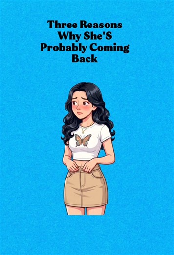Three reasons why she’s probably coming back #psychologyfacts #relationships #girlfriend #breakup #missyou