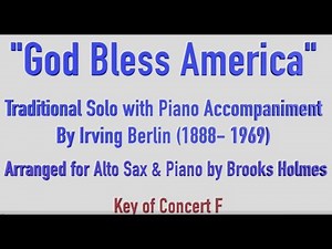 God Bless America - Traditional Alto Sax Solo with Piano - Play Along Backing Track Included