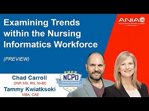 Examining Trends within the Nursing Informatics Workforce (Preview)