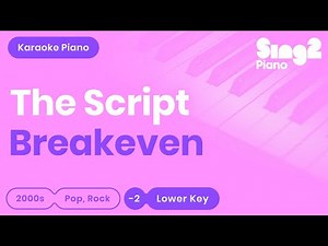 The Script - Breakeven (Lower Key) Karaoke Piano
