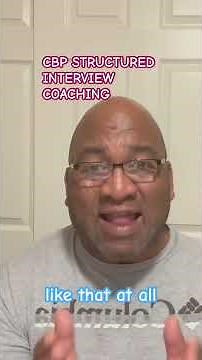 Pass the CBP Interview: Confidence, knowledge and focus