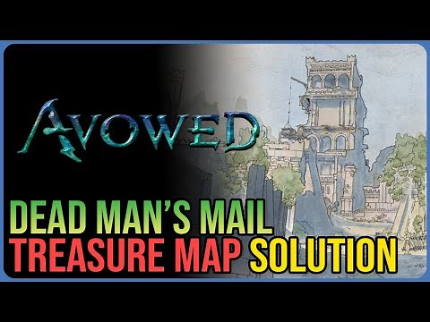 Dead Man’s Mail Treasure Map Solution Avowed