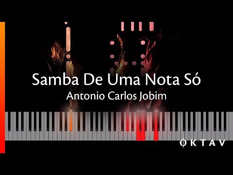 Samba De Uma Nota Só (One Note Samba) - Piano Tutorial