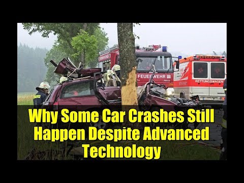 Why Some Car Crashes Still Happen Despite Advanced Technology