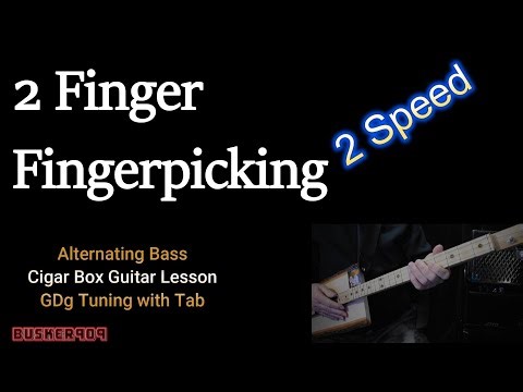 2 Finger Fingerpicking | Alternating Bass |Travis picking for Cigar Box Guitar | 2 Speed Lesson