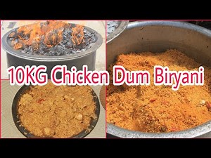 10KG Chicken Dum Biryani Recipe
