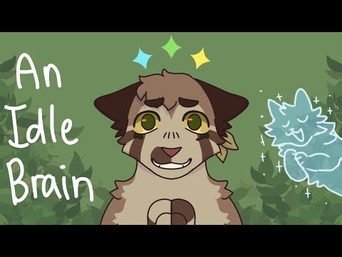 An Idle Brain | Leafpool Animation