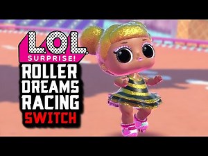 L.O.L. Surprise! Roller Dreams Racing - Nintendo Switch Gameplay