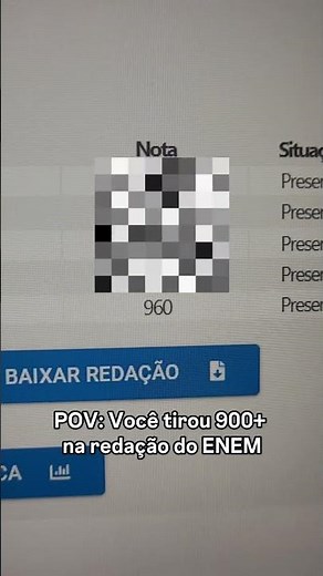 📝 POV: Você tirou 900+ na redação do ENEM.