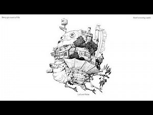 Merry Go Round of Life - Howl's Moving Castle (Lull and Relax)