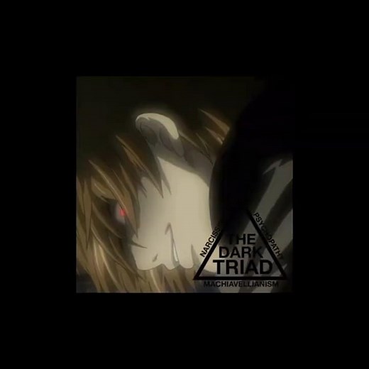 The Dark Triad in Anime: Light Yagami vs. L (Death Note Edit)